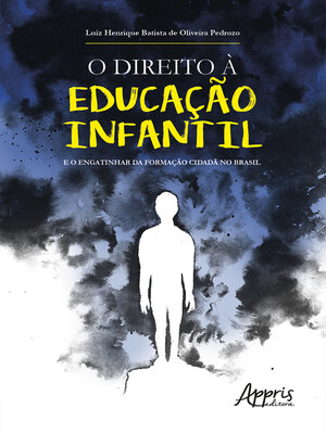 cover image of O Direito à Educação Infantil e o Engatinhar da Formação Cidadã no Brasil